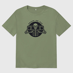 Футболка оверсайз мужская Skate or die, цвет: авокадо