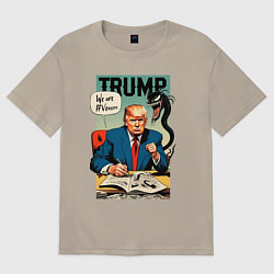 Футболка оверсайз мужская Trump - we are Venom meme, цвет: миндальный