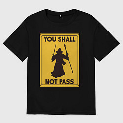 Футболка оверсайз мужская Ты не пройдешь Гэндальф, цвет: черный