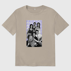 Футболка оверсайз мужская Сериал Друзья, цвет: миндальный