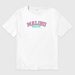 Футболка оверсайз мужская Malibu Beach text, цвет: белый