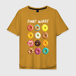 Футболка оверсайз мужская Donut Worry, цвет: горчичный