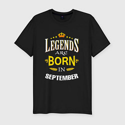 Мужская slim-футболка Legends are born in september