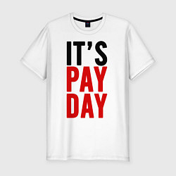 Футболка slim-fit It's pay day, цвет: белый