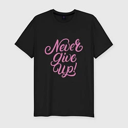 Футболка slim-fit Never Give Up, цвет: черный