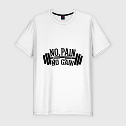 Футболка slim-fit No pain, no gain, цвет: белый