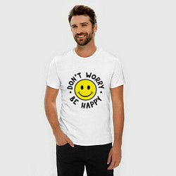 Футболка slim-fit DONT WORRY BE HAPPY, цвет: белый — фото 2