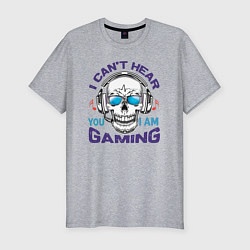 Футболка slim-fit I Cant Hear Gaming, цвет: меланж