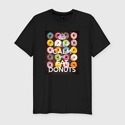 Футболка slim-fit Keep Calm And Eat Donuts, цвет: черный