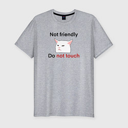 Футболка slim-fit Not friendly, do not touch, чёрный текст с мемным, цвет: меланж