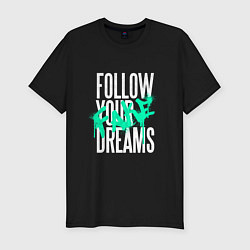 Футболка slim-fit Follow Your Fake Dreams, цвет: черный