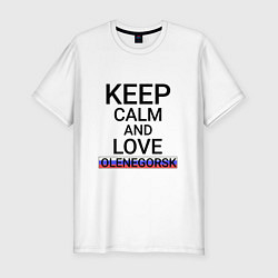 Футболка slim-fit Keep calm Olenegorsk Оленегорск, цвет: белый