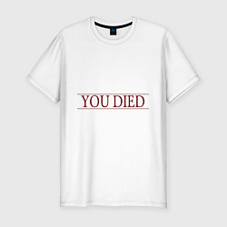 Футболка slim-fit Dark Souls - You Died, цвет: белый