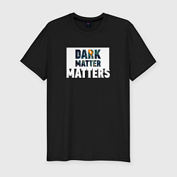 Футболка slim-fit Dark matter matters, цвет: черный