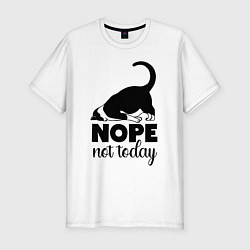 Футболка slim-fit Nope - not today, цвет: белый