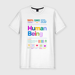 Футболка slim-fit Человеческое существо - human being, цвет: белый