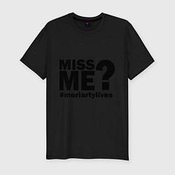 Футболка slim-fit Miss me? Moriarty, цвет: черный