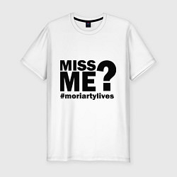 Футболка slim-fit Miss me? Moriarty, цвет: белый