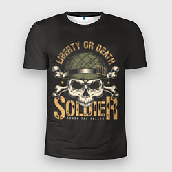 Футболка спортивная мужская Soldier - liberty or death, цвет: 3D-принт