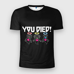 Футболка спортивная мужская You Died, цвет: 3D-принт