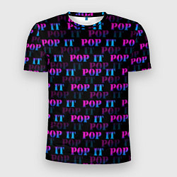 Футболка спортивная мужская POP it НАДПИСИ, цвет: 3D-принт