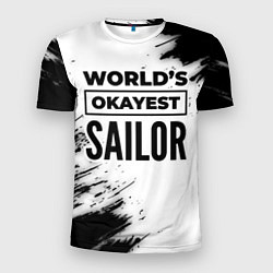Мужская спорт-футболка Worlds okayest sailor - white