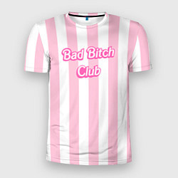 Футболка спортивная мужская Bad Bitch Club - barbie style, цвет: 3D-принт
