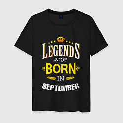 Мужская футболка Legends are born in september