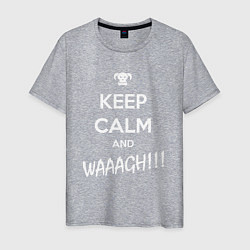 Мужская футболка Keep Calm & WAAAGH