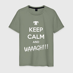 Мужская футболка Keep Calm & WAAAGH