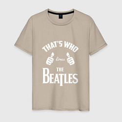 Мужская футболка That's Who Loves The Beatles