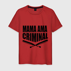 Мужская футболка Mama ama criminal