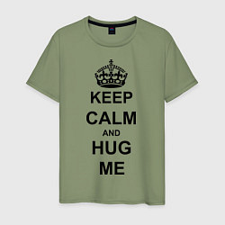 Мужская футболка Keep Calm & Hug Mе