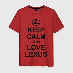 Футболка хлопковая мужская Keep Calm & Love Lexus, цвет: красный
