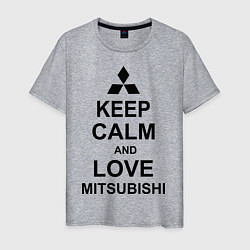 Мужская футболка Keep Calm & Love Mitsubishi