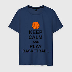 Мужская футболка Keep Calm & Play Basketball