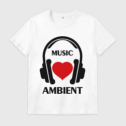 Мужская футболка Ambient Music is Love