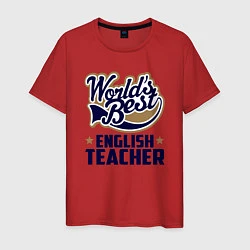 Мужская футболка Worlds best English Teacher