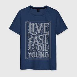 Мужская футболка Live fast, die young