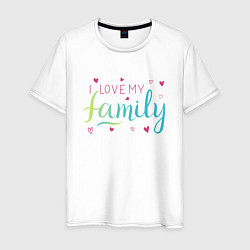 Мужская футболка I love my family, сердечки