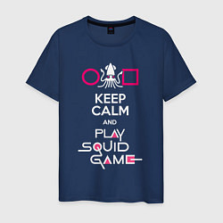 Мужская футболка Keep calm and play the squid gameм