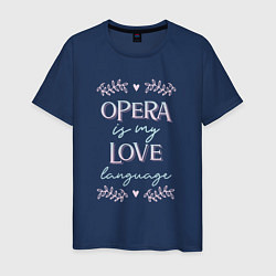 Футболка хлопковая мужская Opera is my love language hearts, цвет: тёмно-синий