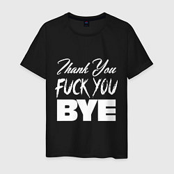 Мужская футболка Thank you, fuck you