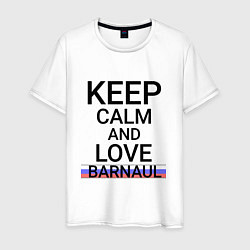 Мужская футболка Keep calm Barnaul Барнаул ID332