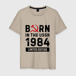 Мужская футболка Born In The USSR 1984 Limited Edition