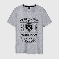 Мужская футболка West Ham: Football Club Number 1 Legendary