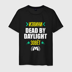 Мужская футболка Извини Dead by Daylight Зовет