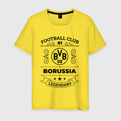 Мужская футболка Borussia: Football Club Number 1 Legendary