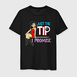 Мужская футболка Just The Tip I Promise