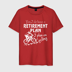 Мужская футболка Мой план на пенсию - ездить на велосипеде